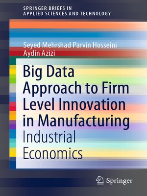cover image of Big Data Approach to Firm Level Innovation in Manufacturing